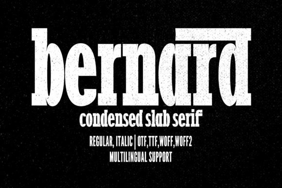 Bernard: The Slab Serif for Bold, Unforgettable Design