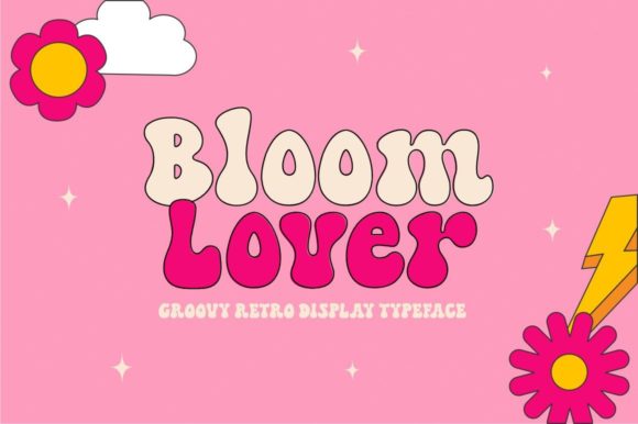 Bloom Lover: A Retro Groovy Display Font for Modern Creatives