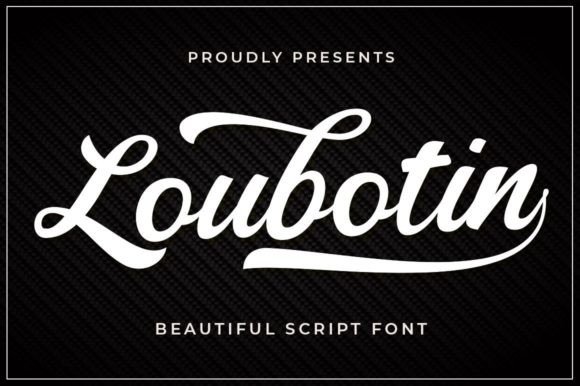 Loubotin: A Vintage Script for Modern Branding