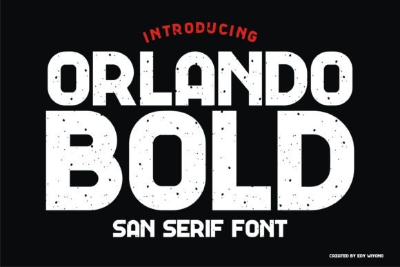 Orlando Bold: A Fresh Take on Vintage Sans Serif Style